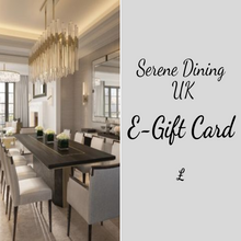 Load image into Gallery viewer, Serene Dining UK E-Gift Cards